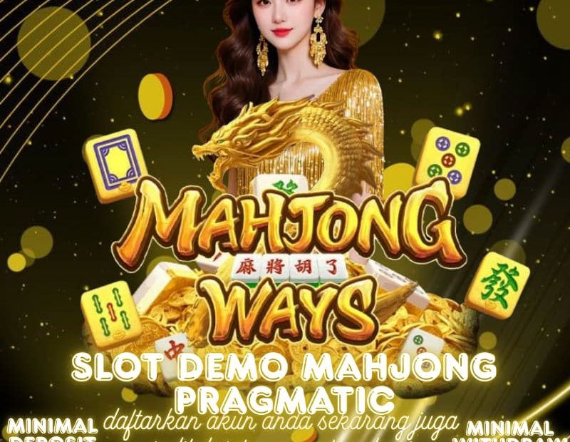Slot Demo Mahjong Pragmatic